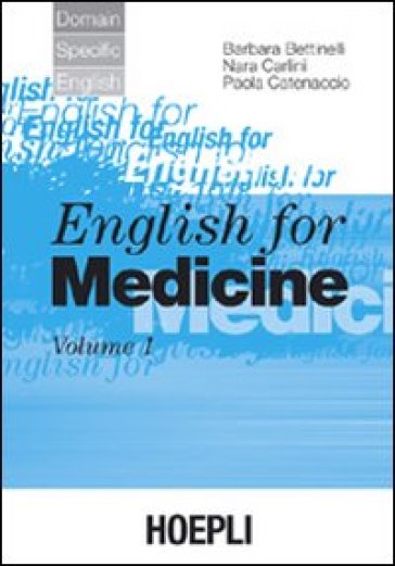 English for medicine. 1. - Barbara Bettinelli