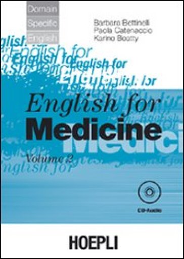 English for medicine. Con CD Audio. 2. - Barbara Bettinelli - Paola Catenaccio - Karine Beatty
