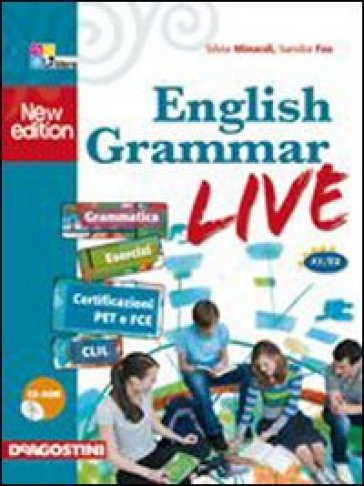 English grammar live. Per le Scuole superiori. Con CD-ROM. Con espansione online - Silvia Minardi - Sandra Fox