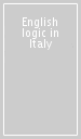 English logic in Italy