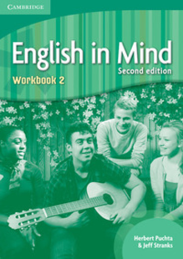 English in mind. Level 2. Workbook. Per la Scuola media. Vol. 2 - H. Puckta - J. Stranks - P. L. Jones