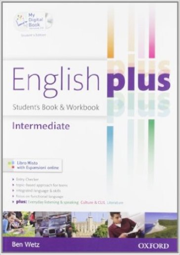 English plus. Intermediate. Student's book-Workbook-My digital book. Per le Scuole superiori. Ediz. speciale. Con espansione online - Ben Wetz