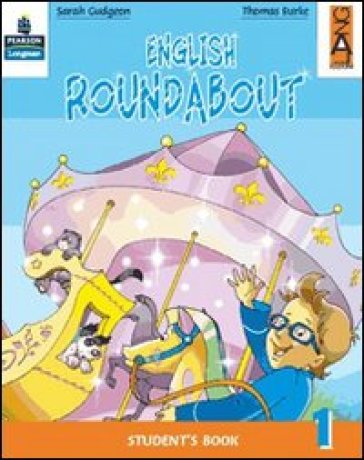 English roundabout. Practice book. Per la 3ª classe elementare - Sarah Gudgeon - Thomas Burke
