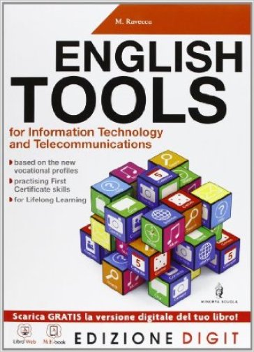 English tools for IT and telecommunications. Vol. unico. Per gli Ist. tecnici e professionali. Con espansione online - Mirella Ravecca