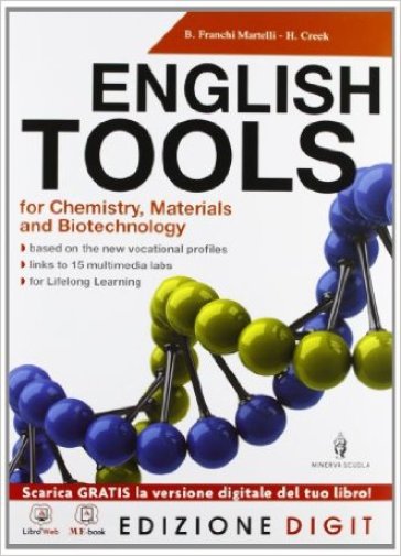 English tools for chemistry. Con basic english tools. Per gli Ist. tecnici e professionali. Con espansione online - Bianca Franchi Martelli - Hilary Creek