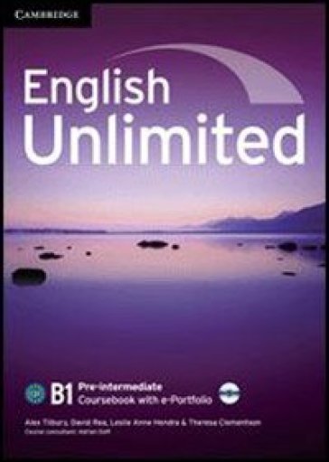 English unlimited. Pre-intermediate. Student's book with answers. Con espansione online. Per le Scuole superiori. Con DVD-ROM. 2. - Alex Tilbury - David Rea - Leslie A. Hendra