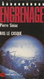 Engrenage : Ras le casque