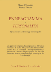 Enneagramma e personalità. Tipi e sottotipi nei personaggi dei film