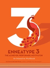 Enneatype 3: The Achiever, Performer, Motivator