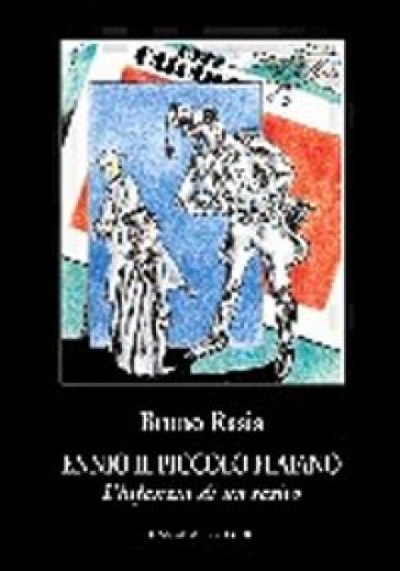 Ennio il piccolo Flaiano. L'infanzia di un satiro - Bruno Rasia