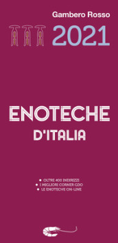 Enoteche d Italia del Gambero Rosso 2021