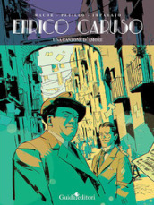 Enrico Caruso. Una canzone d amore