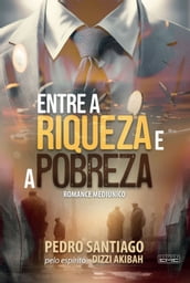 Entre a riqueza e a pobreza