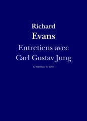 Entretiens avec Carl Gustav Jung