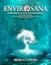 EnvirOsana; The Force of the Environment