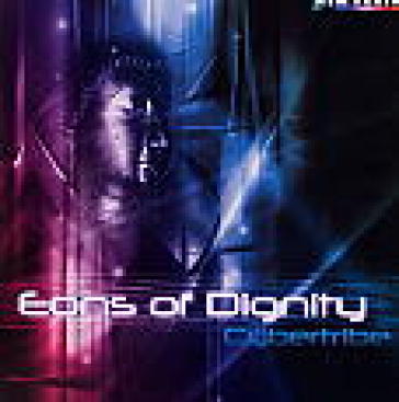Eons of dignity - Cybertribe
