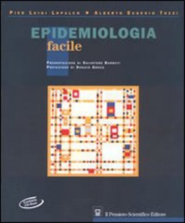 Epidemiologia facile. Con CD-ROM - Pier Luigi Lopalco - Alberto E. Tozzi