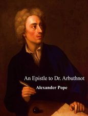 Epistle to Dr. Arbuthnot