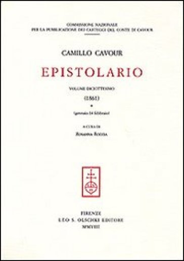 Epistolario. 18: (1861) - Camillo Cavour