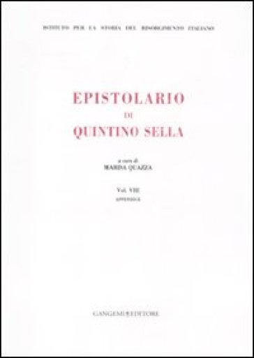 Epistolario. 8: Appendice - Quintino Sella