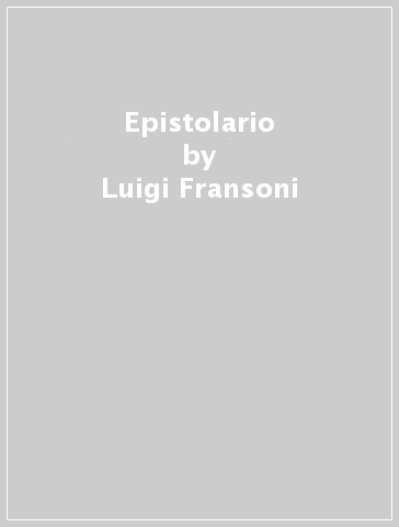 Epistolario - Luigi Fransoni