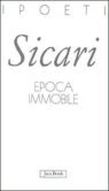 Epoca immobile - Giovanna Sicari