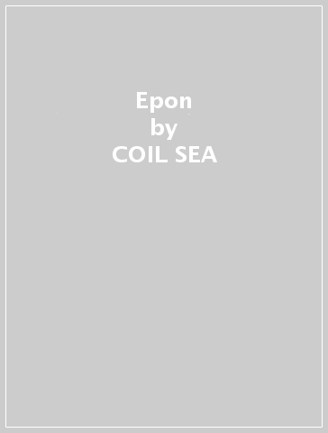 Epon - COIL SEA