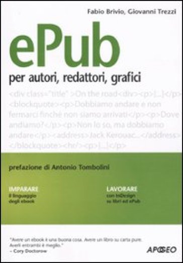 Epub. Guida per autori, redattori, grafici - Fabio Brivio - Giovanni Trezzi