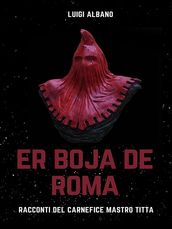 Er Boja de Roma