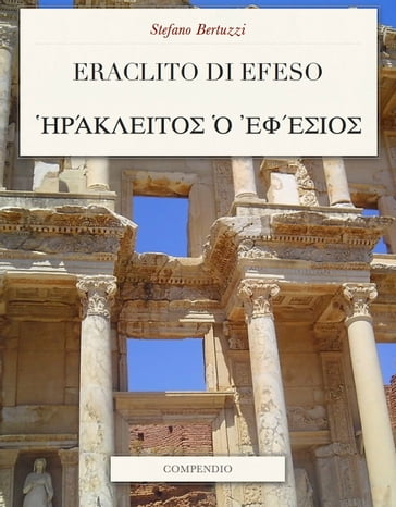 Eraclito d'Efeso - Stefano Bertuzzi