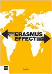 Erasmus effect. Architetti italiani all