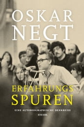 Erfahrungsspuren. Eine autobiografische Denkreise