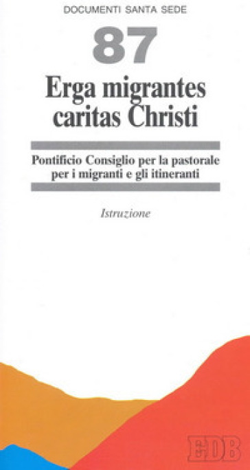 Erga migrantes caritas Christi. Istruzione