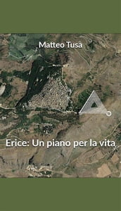 Erice: un piano per la vita