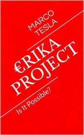 Erika Project (Sample)