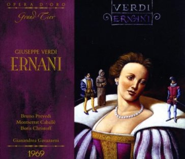 Ernani - Giuseppe Verdi