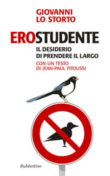 EroStudente. Il desiderio di prendere il largo - Giovanni Lo Storto