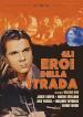 Eroi Della Strada (Gli) (Versione Cinematografica Originale+Italiana)