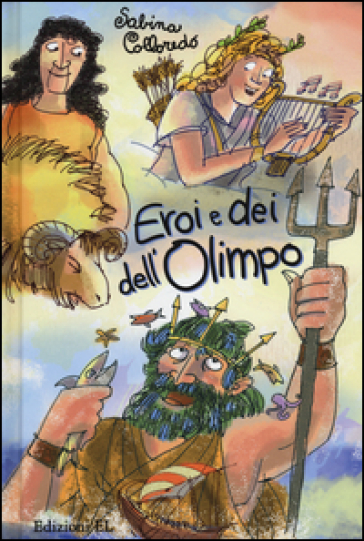 Eroi e dei dell'Olimpo - Sabina Colloredo