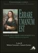 Errare umanum est. L errore nella pratica psicoterapeutica. Pazienti e terapeuti che sbagliano