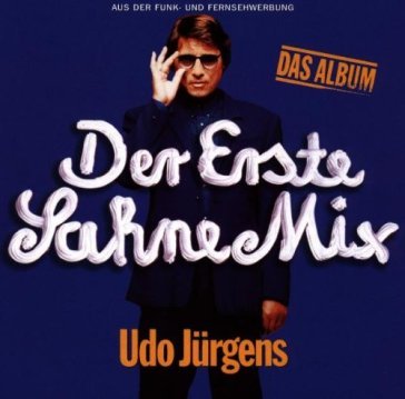 Erste sahne mix - UDO JURGENS