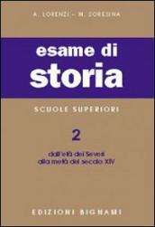 Esame di storia. Per le Scuole superiori. Vol. 2