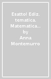 Esatto! Ediz. tematica. Matematica facile. BES. Per la Scuola media. Con ebook. Con espansione online. Vol. 3