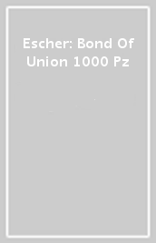Escher: Bond Of Union 1000 Pz