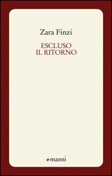 Escluso il ritorno - Zara Finzi