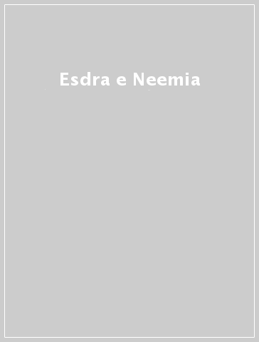 Esdra e Neemia