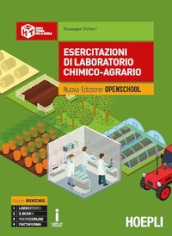 Esercitazioni di laboratorio chimico-agrario. Ediz. Openschool. Per gli Ist. tecnici e professionali. Con ebook. Con espansione online