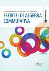 Esercizi di algebra commutativa