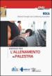 Esercizi per l allenamento in palestra. Con DVD