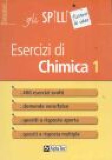 Esercizi di chimica. 1. - Stefano Masiero